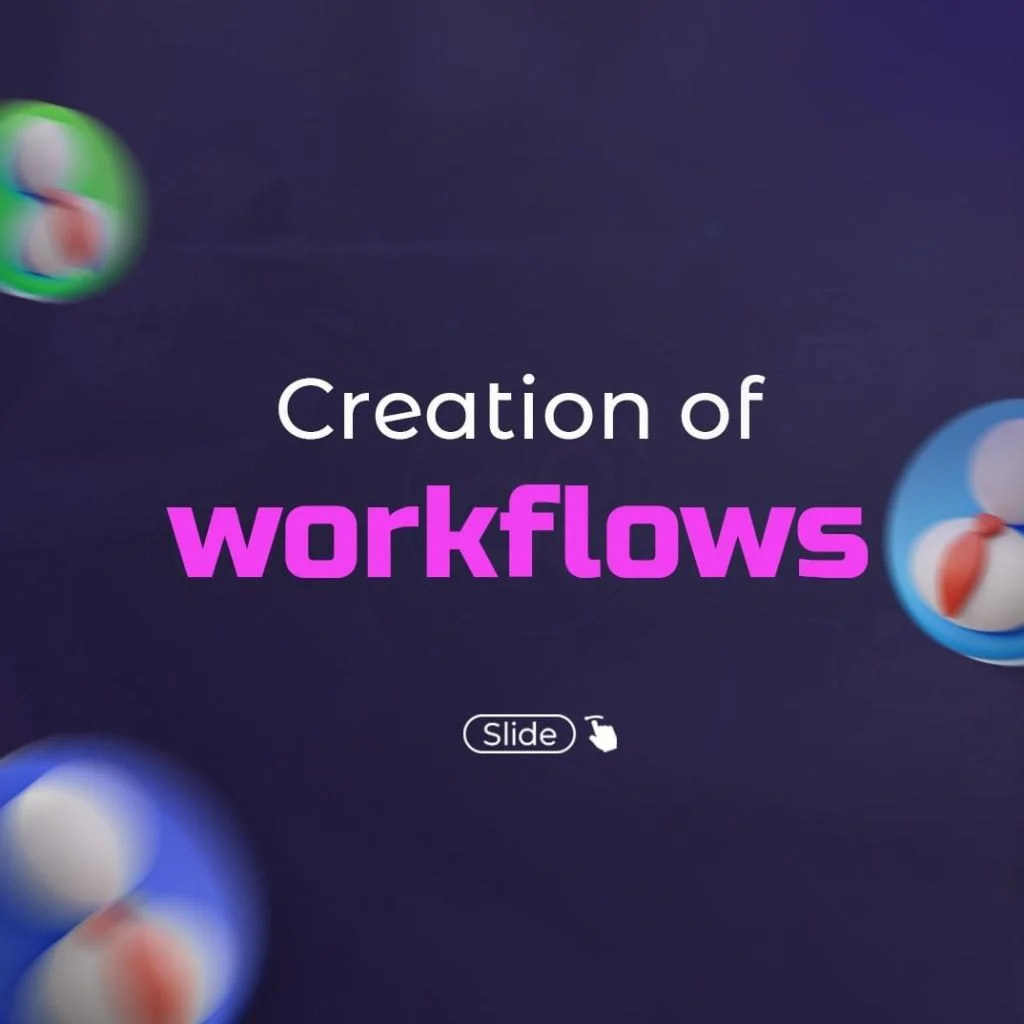 Creation of workflows
